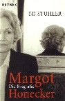 Margot Honecker - Biografie